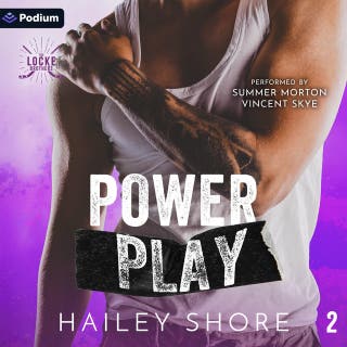 Power Play: The Locke Brothers, Book 2 – omslag till ljudboken av Hailey Shore