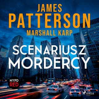 NYPD Red. Tom 1. Scenariusz mordercy – okładka audiobooka, autor James Patterson, Marshall Karp