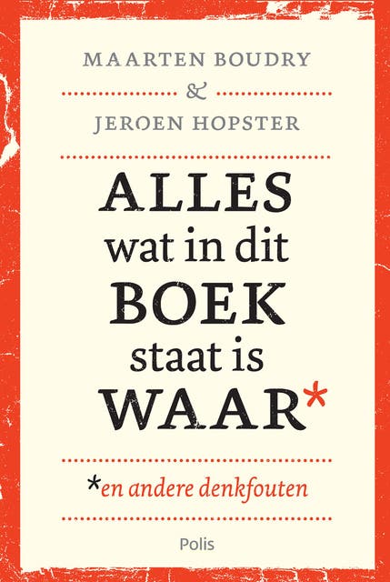 Alles wat in dit boek staat is waar (en andere denkfouten) – omslag van het luisterboek van Hopster Jeroen,Maarten Boudry