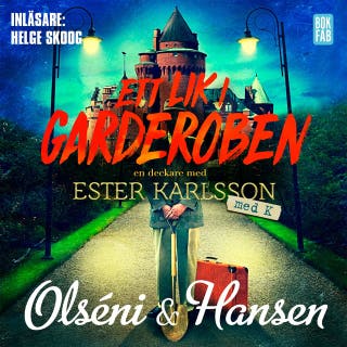 Ett lik i garderoben – omslag till ljudboken av Christina Olséni,Micke Hansen