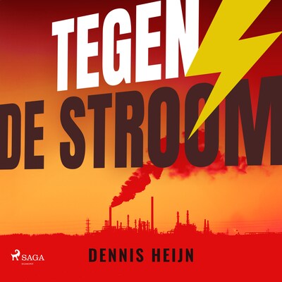 Tegen de stroom – omslag van het luisterboek van Dennis Heijn