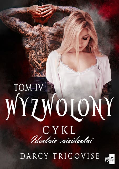Wyzwolony. Tom 4