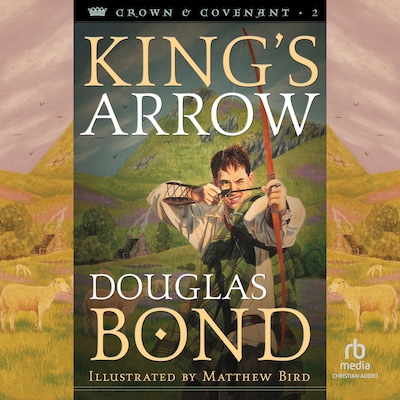 King's Arrow – omslag til lydbogen af Douglas Bond