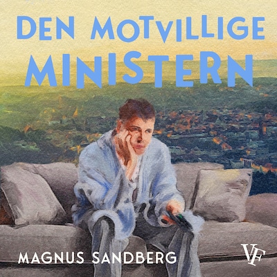 Den motvillige ministern