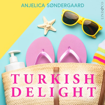 Turkish delight – omslag til lydbogen af Anjelica Søndergaard
