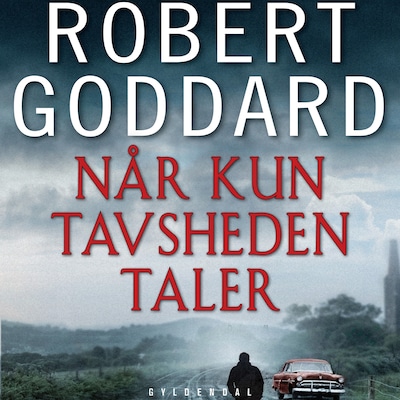 Når kun tavsheden taler – omslag til lydbogen af Robert Goddard