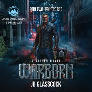 Warborn, Part Two: Painted Red: A LitRPG Post Apocalyptic Fantasy Novella – omslag till ljudboken av JD Glasscock
