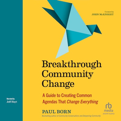 Breakthrough Community Change – omslag til lydbogen af Paul Born