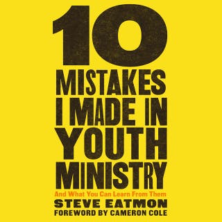 10 Mistakes I Made in Youth Ministry: And What You Can Learn from Them – omslag till ljudboken av Steve Eatmon
