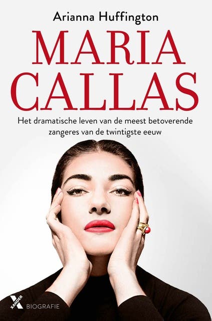 Maria Callas: het dramatische leven van de meest betoverende zangeres van de twintigste eeuw – omslag van het luisterboek van Ariana Huffington