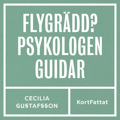 Flygrädd – Psykologen guidar