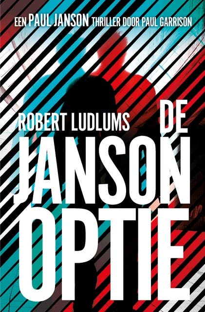 De Janson optie – omslag van het luisterboek van Paul Garrison,Robert Ludlum