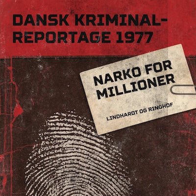 Narko for millioner – omslag til lydbogen af diverse