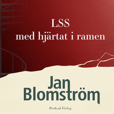 LSS - med hjärtat i ramen