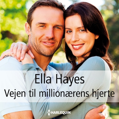 Vejen til millionærens hjerte – omslag til lydbogen af Ella Hayes