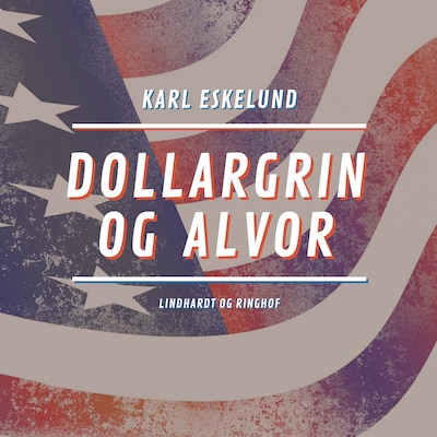 Dollargrin og alvor – omslag til lydbogen af Karl Johannes Eskelund