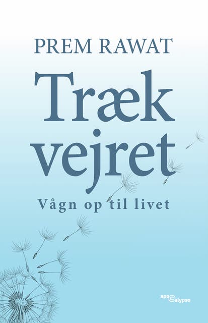 Træk vejret: Vågn op til livet – omslag til lydbogen af Prem Rawat