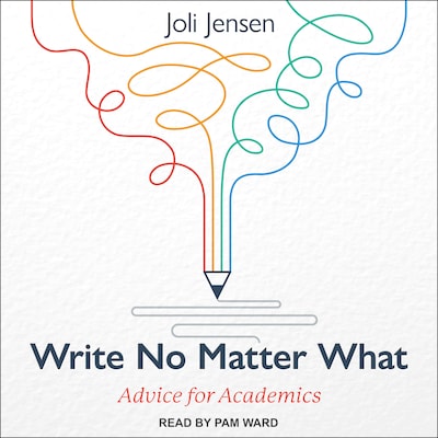Write No Matter What – omslag til lydbogen af Joli Jensen