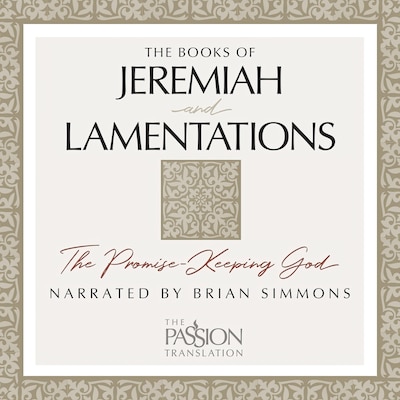The Books of Jeremiah and Lamentations
