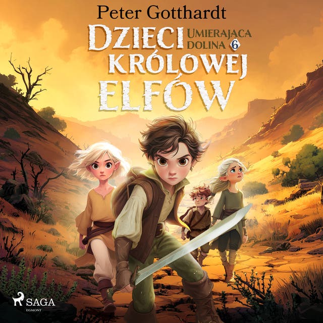 Dzieci królowej elfów 6 – Umierająca dolina