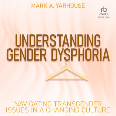 Understanding Gender Dysphoria