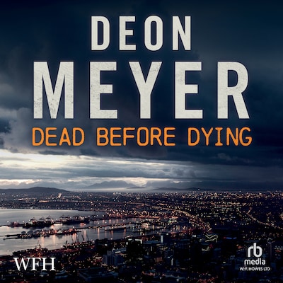 Dead Before Dying – omslag til lydbogen af Deon Meyer