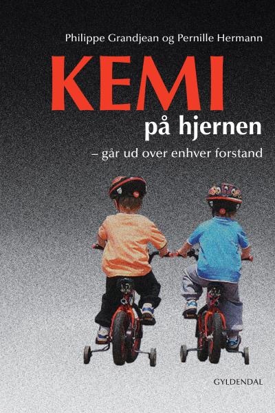 Kemi på hjernen – omslag til lydbogen af Philippe Grandjean, Pernille Hermann