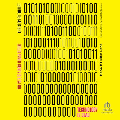 Technology is Dead – omslag til lydbogen af Christopher Colbert