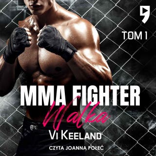 MMA Fighter. Walka Tom 1 – okładka audiobooka, autor Vi Keeland