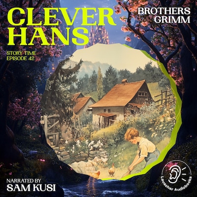 Clever Hans (Story Time, Episode 42) – omslag til lydbogen af Brothers Grimm