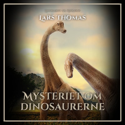 Mysteriet om dinosaurerne – omslag til lydbogen af Lars Thomas
