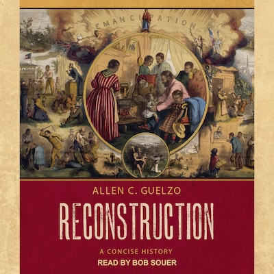 Reconstruction – omslag til lydbogen af Allen C. Guelzo