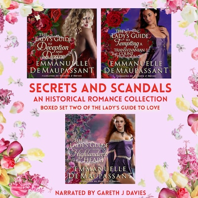 Secrets and Scandals - an Historical Romance Collection – omslag til lydbogen af Emmanuelle de Maupassant
