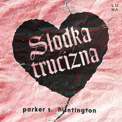 Słodka trucizna – okładka audiobooka, autor Parker S. Huntington