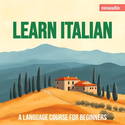 Language Courses for Beginners, Learn Italian (Unabridged) – omslag til lydbogen af NeoAudio