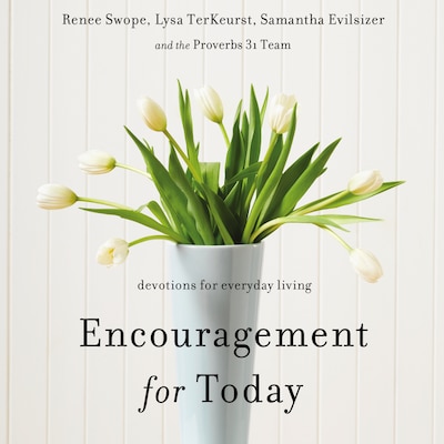 Encouragement for Today