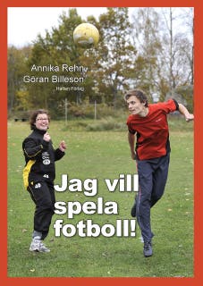 Jag vill spella fotboll! – omslag till ljudboken av Annika Rehn