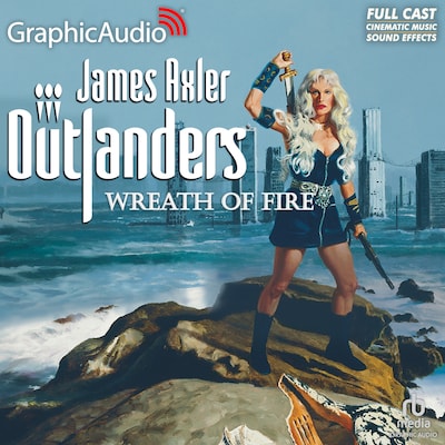 Wreath of Fire [Dramatized Adaptation] – omslag til lydbogen af James Axler