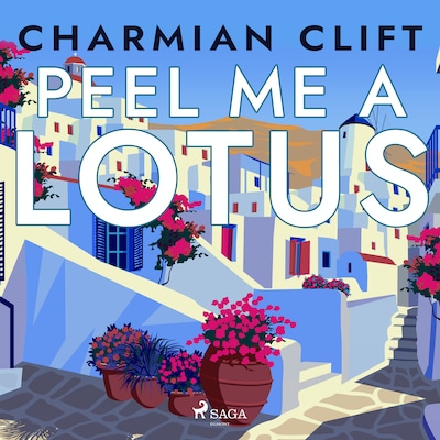 Peel Me a Lotus – omslag til lydbogen af Charmian Clift