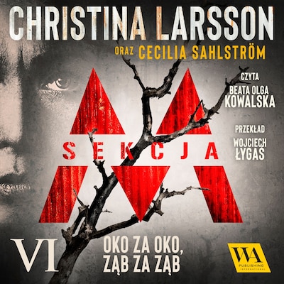 Sekcja M - Tom 6 - Oko za oko, ząb za ząb – okładka audiobooka, autor Christina Larsson, Cecilia Sahlström