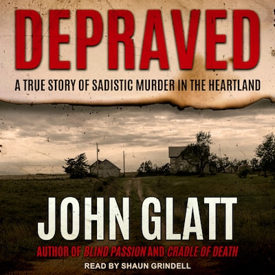 Depraved – omslag til lydbogen af John Glatt