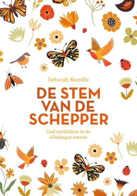De stem van de Schepper: God ontdekken in de alledaagse natuur – omslag van het luisterboek van Deborah Monfils