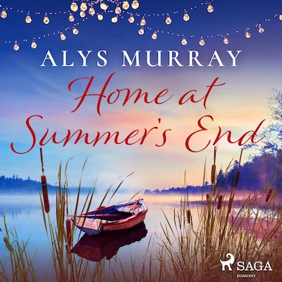 Home at Summer's End: An absolutely perfect small-town romance