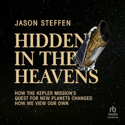 Hidden in the Heavens – omslag til lydbogen af Jason Steffen
