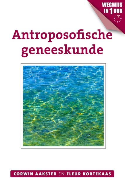 Antroposofische geneeskunde – omslag van het luisterboek van Corwin Aakster,Fleur Kortekaas