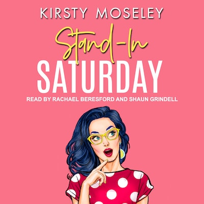 Stand-In Saturday – omslag til lydbogen af Kirsty Moseley