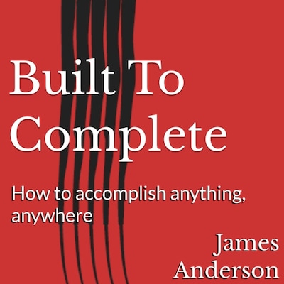 Built To Complete – omslag til lydbogen af James Anderson