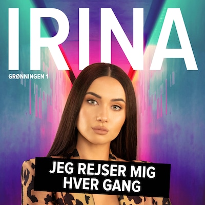 IRINA – omslag til lydbogen af Kathrine Læsøe Engberg, Irina Olsen