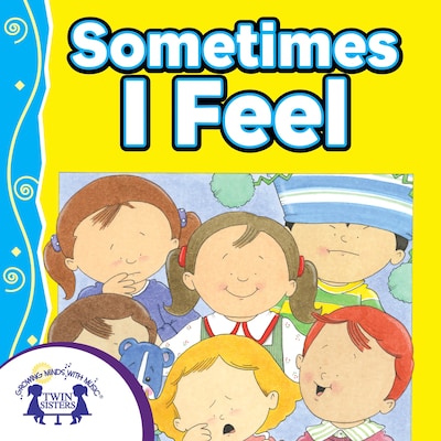 Sometimes I Feel