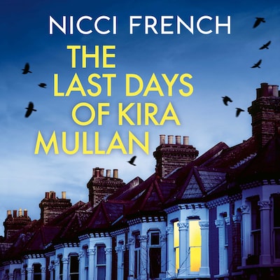 The Last Days of Kira Mullan – omslag til lydbogen af Nicci French